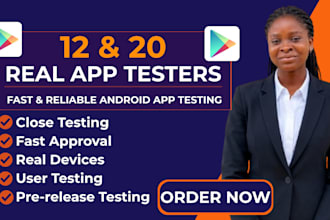 provide 12 testers closed testing, 20 testers for mobile app testing 12 tester