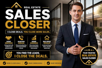 be your real estate sales closer and convert property lead into buyers or seller