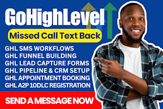 do ghl missed call text back automation ghl sms workflows ghl crm lead capture