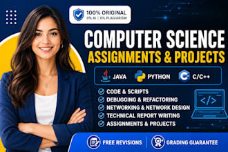 do computer science assigned java, cpp, python programming tasks and projects