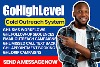 ghl cold outreach system ghl sms automation ghl lead pipeline ghl automation