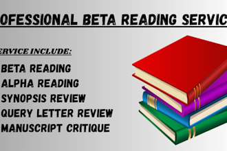 beta read, critique, and review your manuscript, query letter, and synopsis