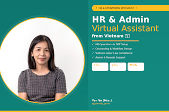 be your HR and admin virtual assistant for vietnam market