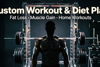 create a custom workout plan and diet plan for your fitness goals