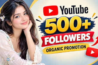 promote 500 youtube followers manually