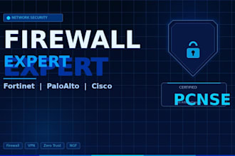 configure and secure your fortinet, paloalto or cisco firewall