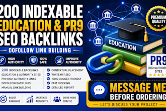do 200 indexable education and pr9 SEO backlinks, dofollow link building