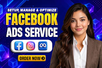 setup and manage facebook ads advertising marketing campaign, fb or meta ads