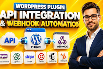 develop wordpress plugin to automate any third party api integration, webhook