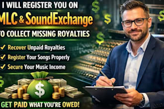 register you on mlc and sound exchange to collect missing royalties