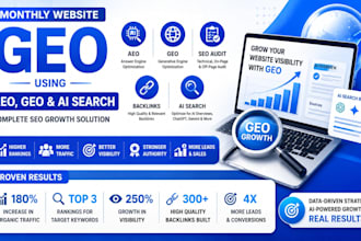 do monthly website GEO using aeo, GEO, website audit SEO backlinks and ai search