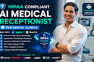 build hippa compliant ai medical receptionist for dental clinics vapi retell ai