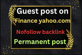 publish guest post, article, backlinks, press release on yahoo finance