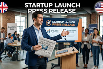 write and distribute startup, product launch, business and event press releases
