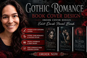 design gothic romance book cover, ebook cover design, or edit dark novel book
