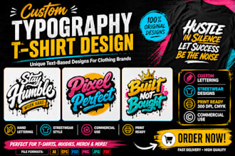 design custom typography t shirt and text or font logo