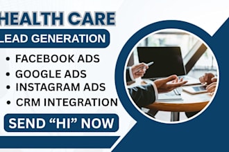 health care leads, health care facebook ads, health care google ads, video ads
