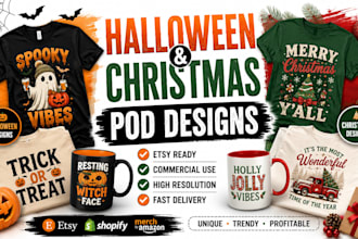 create halloween and christmas print on demand designs for etsy sellers