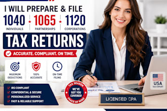 prepare and file 1040 1065 1120 tax returns as CPA