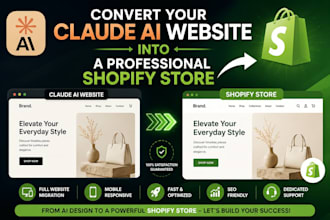 convert, migrate your claude ai website into a professional shopify store