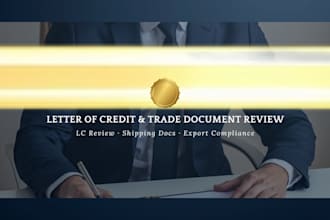 review your letter of credit, shipping documents, and export compliance