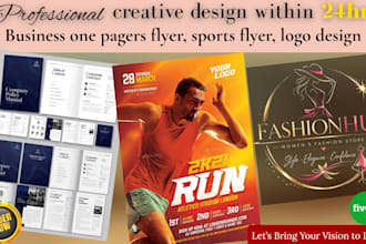design a flyer design, business one pagers sports flyer logo design within 24hrs