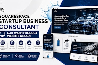 design squarespace startup business consultant car wash product website design