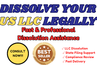 help you dissolve or close your US llc legally