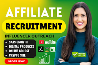recruit affiliates and influencers outreach to grow saas affiliates marketing