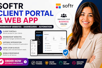 build a softr client portal, membership website and web app