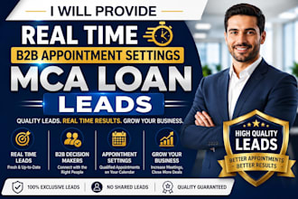 provide real time b2b appointment settings mca loan leads