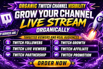 boost your twitch live viewers, increase your followers, channel visibility