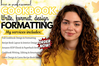 design recipe book layout, cookbook writer, format cookbook, kdp ebook editor