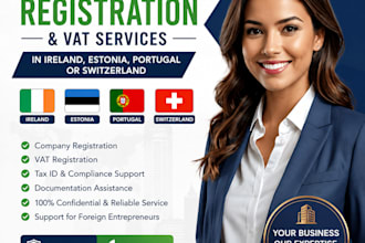 register your company and vat in ireland, estonia,  portugal, and switzerland
