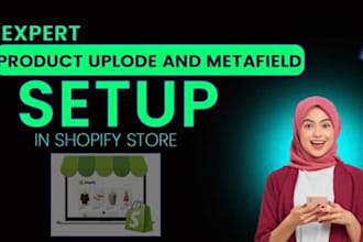 add shopify metafield setup, shopify store design and redesign