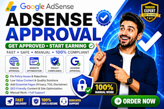 provide guaranteed google adsense approval and fix adsense rejection issues