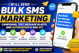 send bulk SMS marketing campaigns text message blasts SMS automation SMS api