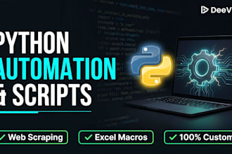 write custom python scripts, automation tools, or excel macros