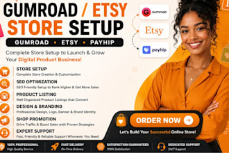 set up and optimize your gumroad, etsy, or payhip store