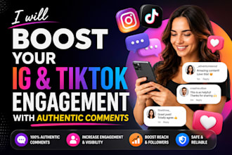 boost your ig and tiktok engagement with authentic comments