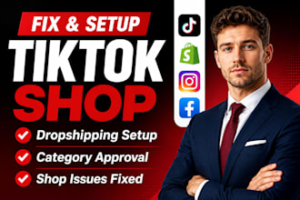 setup tiktok shop, fix tik tok shop, tiktok dropshipping and category approval