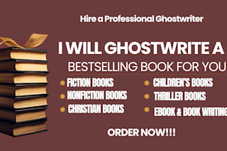 be your book writer, fiction ghostwriter, ebook and non fiction writer