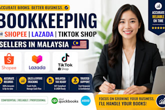 do bookkeeping for shopee lazada and tiktok shop sllers in malaysia