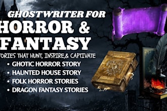 ghoostwrite ghotic horror, folk horror, dragon fantasy, haunted house stories