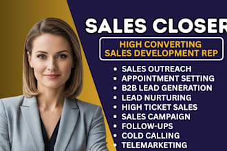 high ticket sales closer lead generation sales representative b2b sales rep sdr