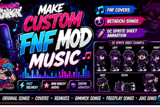 make music for fnf mod, animate your oc sprites sheet, fnf cover or betadciu