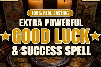 cast a goodluck spell for career, success, business and good fortune