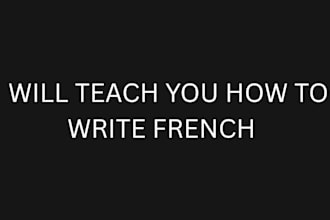 teach you how to write french