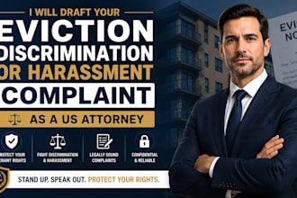 draft eviction discrimination or harrassment complaint as a us attorney