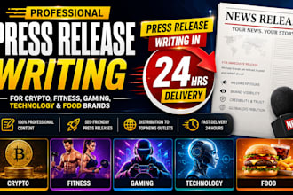 write and distribute press release for crypto, fitness, gaming, technology, food